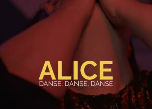 Alice danse, danse, danse